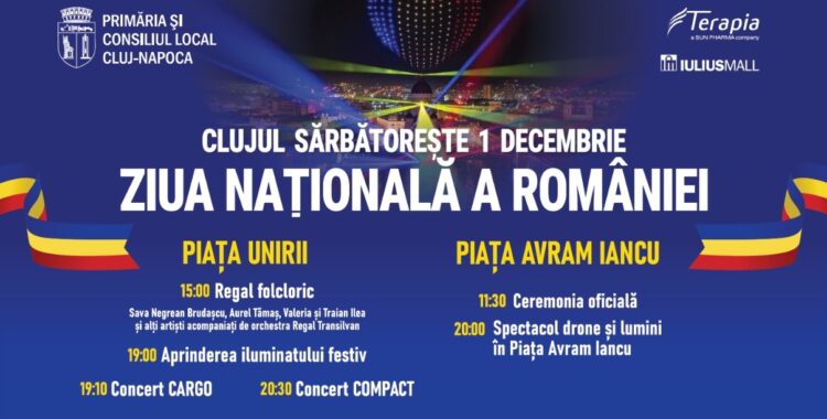 Cluj-Napoca sărbătorește Ziua Națională a României. Programul zilei de 1 Decembrie 2025