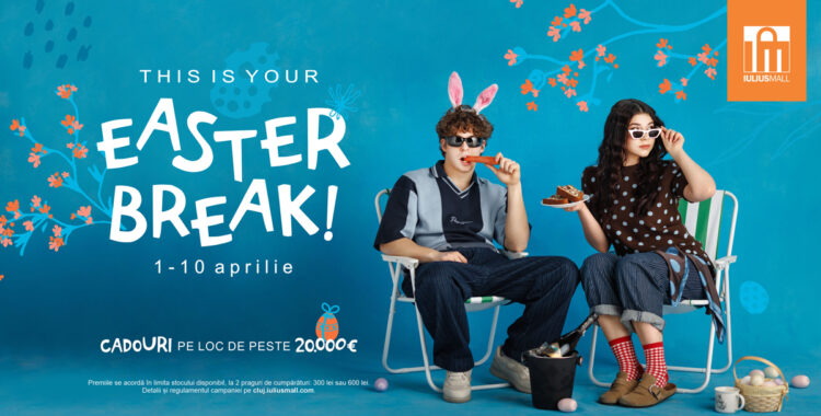 „THIS IS YOUR EASTER BREAK!”, iar cumpărăturile de Paște îți aduc premii zilnice la Iulius Mall Cluj