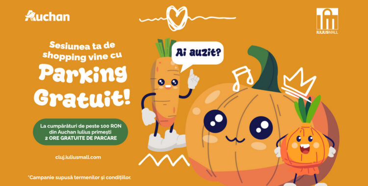 Iulius Mall Cluj și Auchan oferă clienților două ore de parcare gratuită