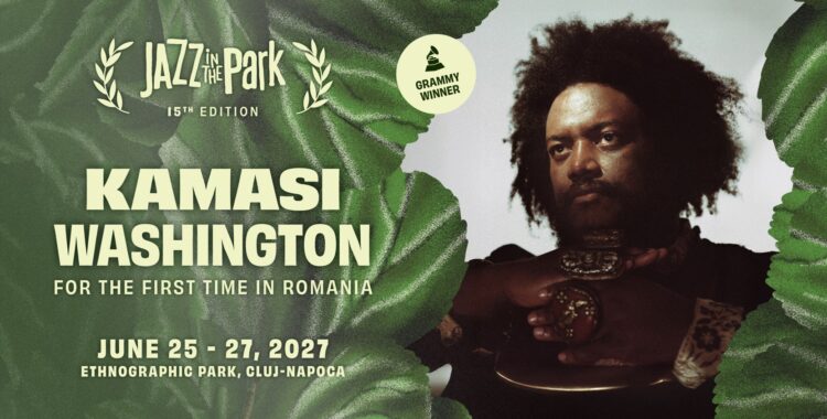 Jazz in the Park anunță primul headliner pentru ediția aniversară cu numărul 15 din 2027: Kamasi Washington vine în premieră în România