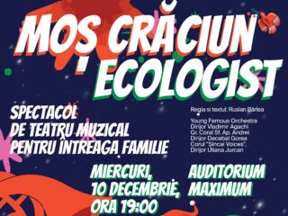 „Moș Crăciun Ecologist” – spectacol de teatru muzical pentru întreaga familie