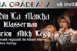Omul din La Mancha la Toamna Orădeană 2016!