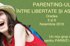 Parenting - între libertate și asumare