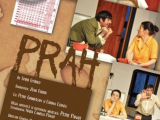 Spectacol de teatru: Prah