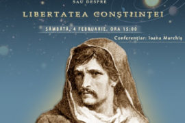 Prelegere filosofică: Giordano Bruno sau despre libertatea conștiinței
