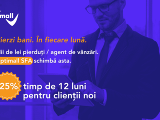 Pierzi bani în fiecare lună cu procese manuale care îți consumă bugetul. Automatizează cu Optimall SFA și elimină pierderile din vânzări